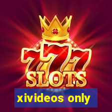 xivideos only